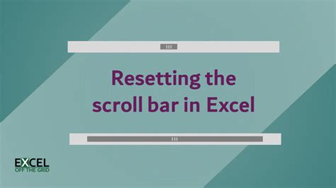 How To Reset Scroll Bar In Excel