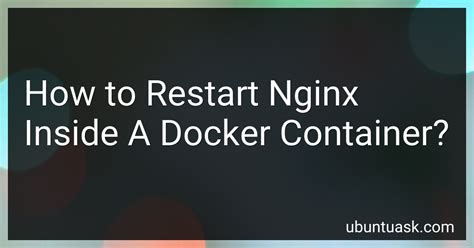 how to restart nginx in docker
