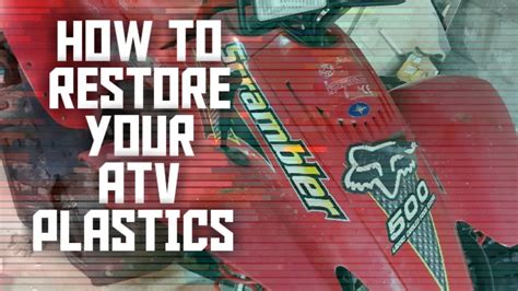 How To Restore Atv Plastic