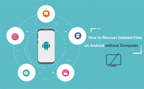how to restore deleted files on android without backup