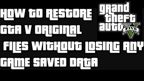 how to restore your gta 5 files