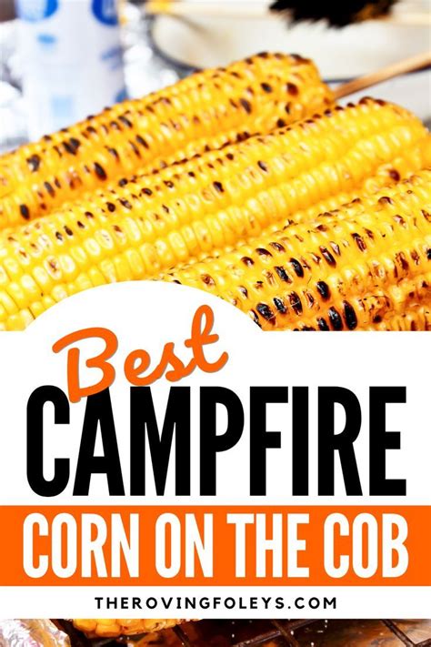 How To Roast Corn On The Cob In A Campfire