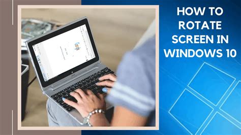 how to rotate computer screen with keyboard windows 10