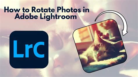 How To Rotate Any Photo In Lightroom Lightroom, Photo editing