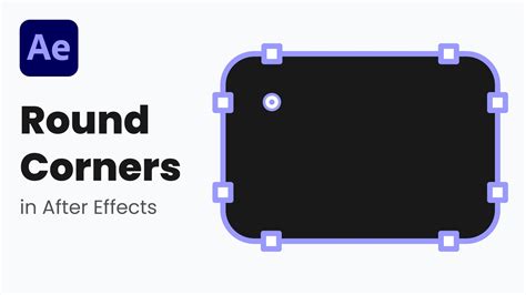 How To Round Edges In After Effects