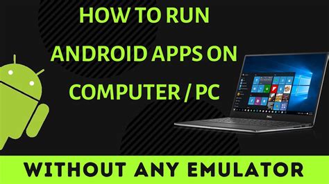 how to run android apps on windows 10 without emulator