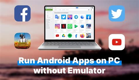 how to run android games on pc without emulator
