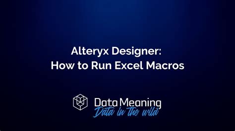how to run excel macro in alteryx
