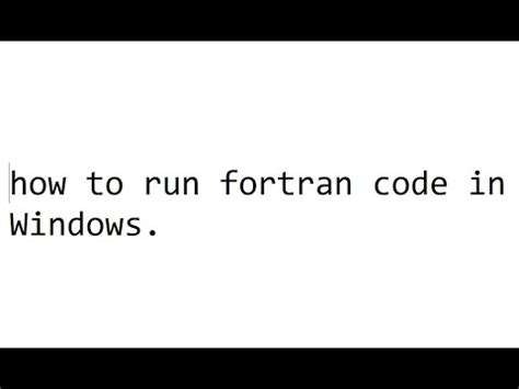how to run fortran code on windows