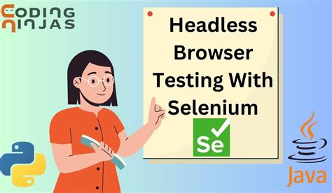 Headless Browser trong Selenium Webdriver Blog Tiền Điện Tử