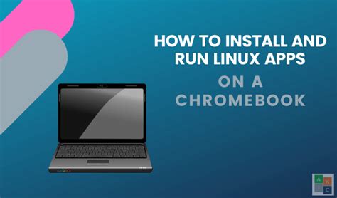 how to run linux apps on chrome os