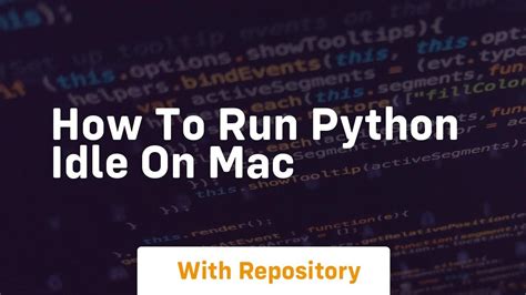 how to run python idle in mac