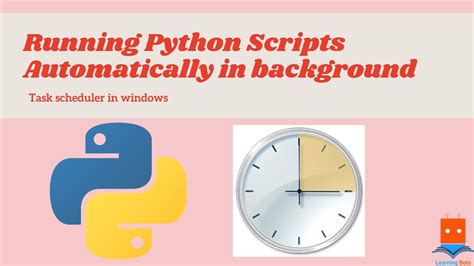 how to run python script automatically every day windows