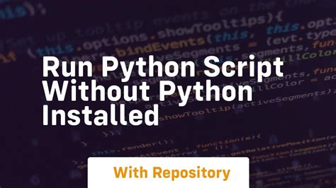how to run python script in windows without python installed