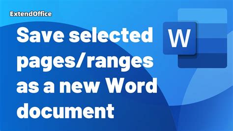 how to save selected pages range as new document in word