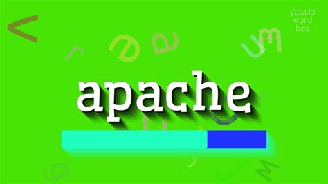 How To Say Apache In Apache