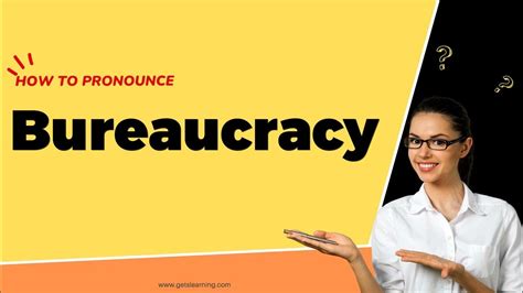 how to say bureaucracy