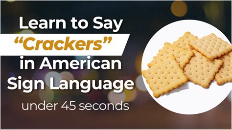 How To Say Cracker In Asl