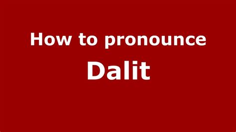 how to say dalit