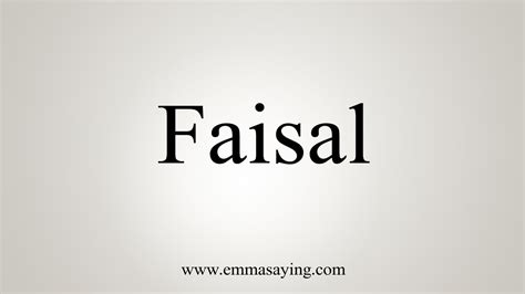 how to say faisal