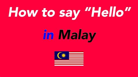 how to say hello in malay