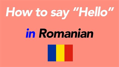 how to say hello in romanian