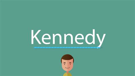 how to say kennedy