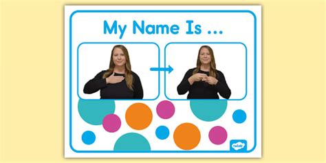 how to say my.name is in asl