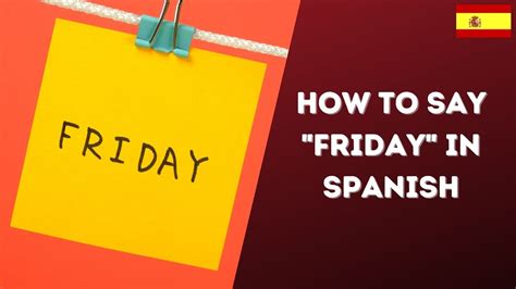 how to say on friday in spanish