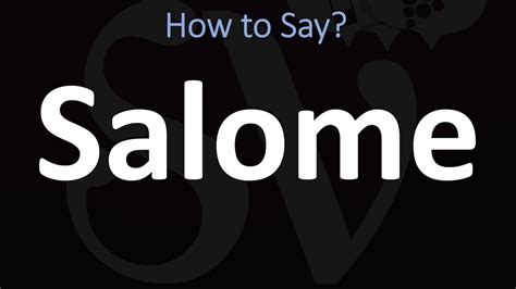 how to say salome