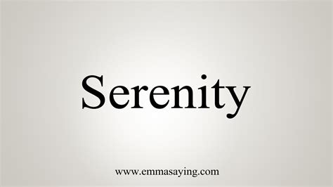 how to say serenity