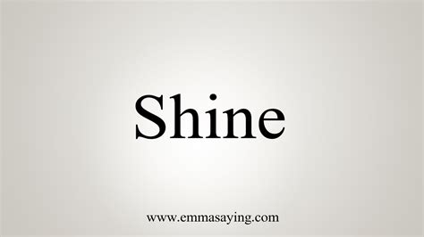 how to say shining