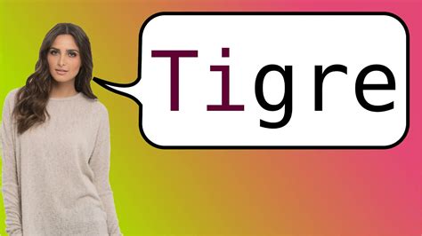 how to say tigris