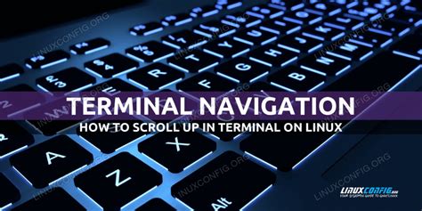 how to scroll up in linux terminal mac