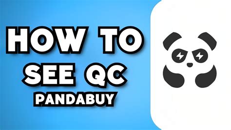 how to see pandabuy qc