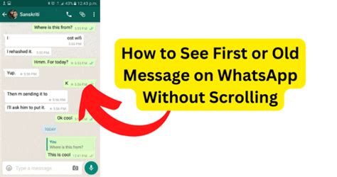 how to see previous messages in whatsapp without scrolling