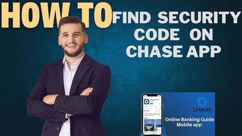 how to see security code on chase app