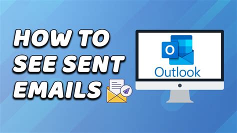 how to see your sent messages in outlook