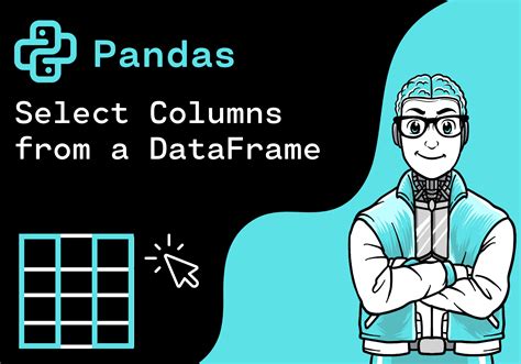 how to select columns from dataframe in pandas