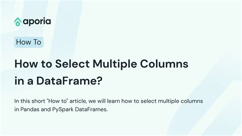 how to select multiple columns from dataframe in python
