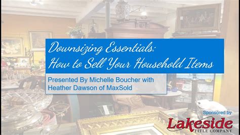 How To Sell Items When Downsizing