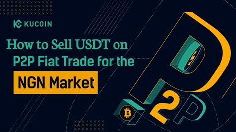 how to sell usdt on kucoin p2p