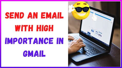 how to send an email on gmail with high importance
