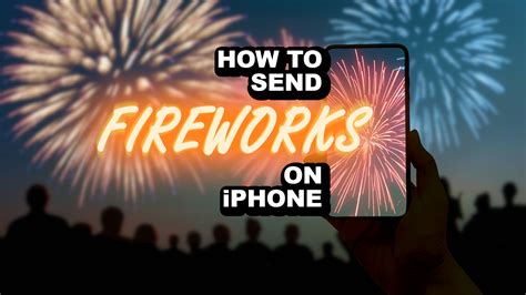 How To Send Exploding Fireworks On Iphone