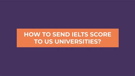 how to send ielts score to college