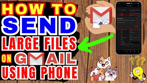 how to send large files in gmail using phone