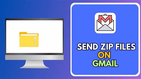 how to send zip file in gmail without blocking