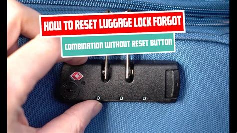 How To Set Luggage Lock Without Reset Button