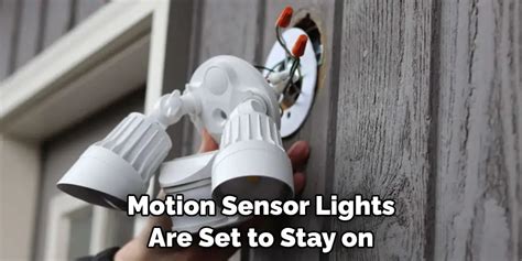 how to set motion sensor light to stay on