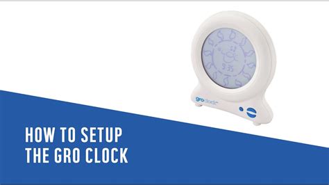 How To Set Up A Gro Clock